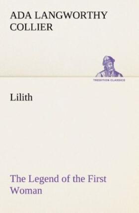 Collier |  Lilith The Legend of the First Woman | Buch |  Sack Fachmedien