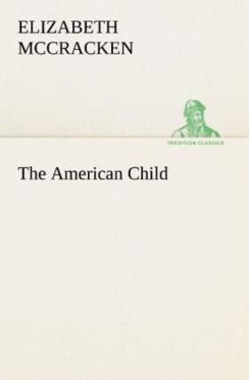 Mccracken |  The American Child | Buch |  Sack Fachmedien