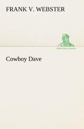 Webster |  Cowboy Dave | Buch |  Sack Fachmedien