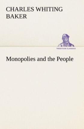 Baker | Monopolies and the People | Buch | 978-3-8491-9057-6 | sack.de
