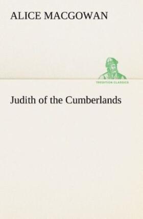 Macgowan |  Judith of the Cumberlands | Buch |  Sack Fachmedien