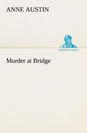 Austin |  Murder at Bridge | Buch |  Sack Fachmedien