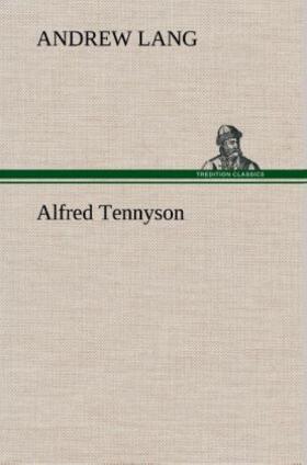 Lang |  Alfred Tennyson | Buch |  Sack Fachmedien