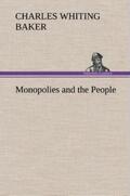 Baker |  Monopolies and the People | Buch |  Sack Fachmedien