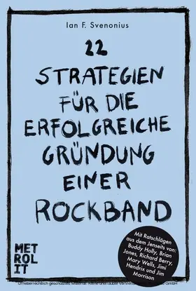 Svenonius |  22 Strategien für die erfolgreiche Gründung einer Rockband | eBook | Sack Fachmedien