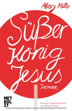 Miller |  Süßer König Jesus | eBook | Sack Fachmedien