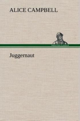 Campbell |  Juggernaut | Buch |  Sack Fachmedien