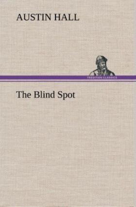Hall |  The Blind Spot | Buch |  Sack Fachmedien