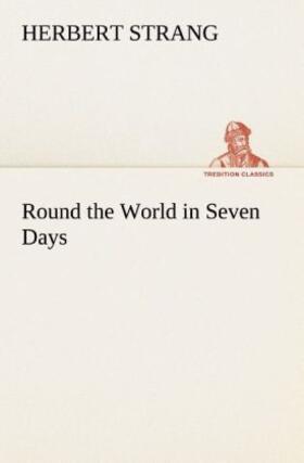 Strang |  Round the World in Seven Days | Buch |  Sack Fachmedien