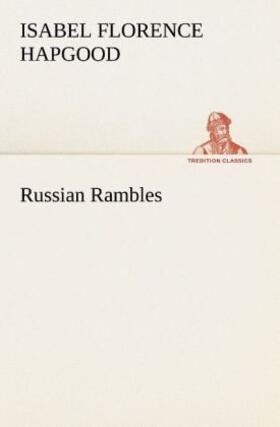Hapgood |  Russian Rambles | Buch |  Sack Fachmedien