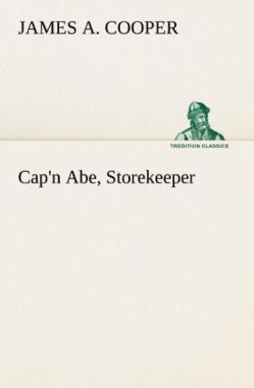 Cooper |  Cap'n Abe, Storekeeper | Buch |  Sack Fachmedien