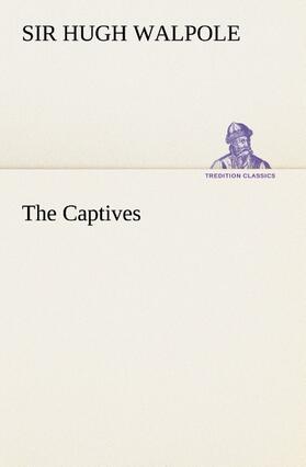 Walpole |  The Captives | Buch |  Sack Fachmedien