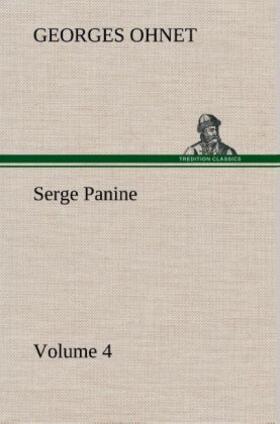 Ohnet |  Serge Panine - Volume 04 | Buch |  Sack Fachmedien
