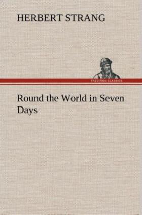 Strang |  Round the World in Seven Days | Buch |  Sack Fachmedien