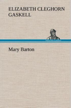 Gaskell |  Mary Barton | Buch |  Sack Fachmedien