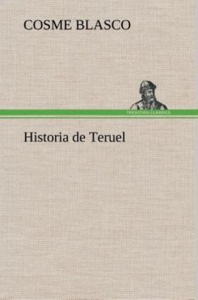 Blasco |  Historia de Teruel | Buch |  Sack Fachmedien
