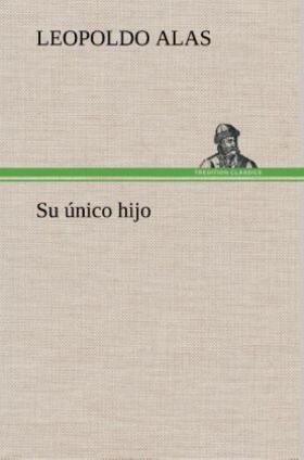 Alas |  Su único hijo | Buch |  Sack Fachmedien