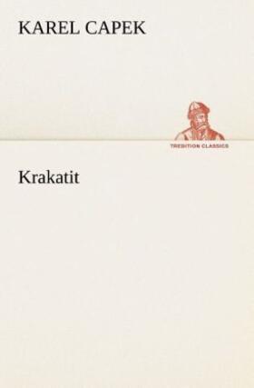 Capek |  Krakatit | Buch |  Sack Fachmedien