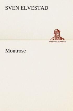 Elvestad | Montrose | Buch | 978-3-8495-2979-6 | sack.de