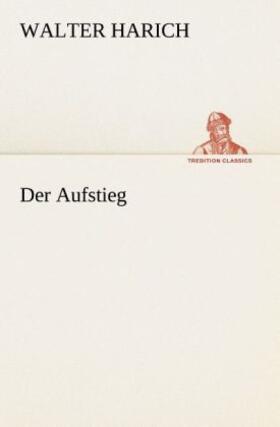 Harich |  Der Aufstieg | Buch |  Sack Fachmedien
