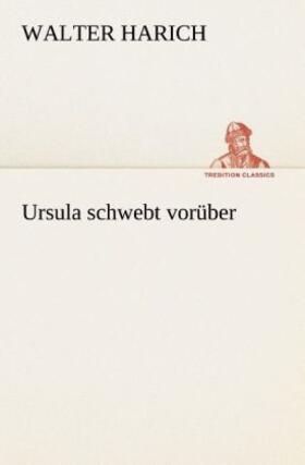Harich |  Ursula schwebt vorüber | Buch |  Sack Fachmedien