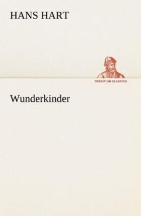 Hart |  Wunderkinder | Buch |  Sack Fachmedien