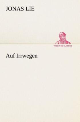 Lie | Auf Irrwegen | Buch | 978-3-8495-3110-2 | www.sack.de