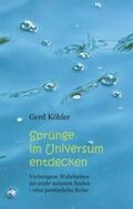 Köhler |  Sprünge im Universum entdecken | Buch |  Sack Fachmedien