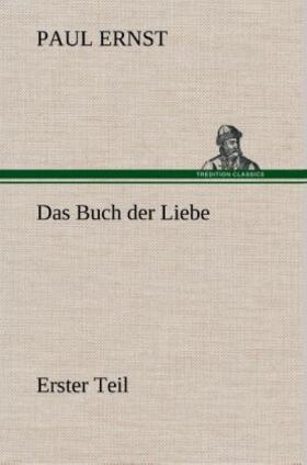 Ernst |  Das Buch der Liebe | Buch |  Sack Fachmedien