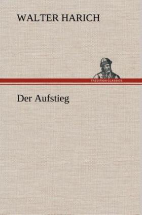 Harich |  Der Aufstieg | Buch |  Sack Fachmedien