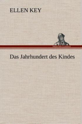 Key |  Das Jahrhundert des Kindes | Buch |  Sack Fachmedien