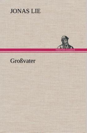 Lie |  Großvater | Buch |  Sack Fachmedien