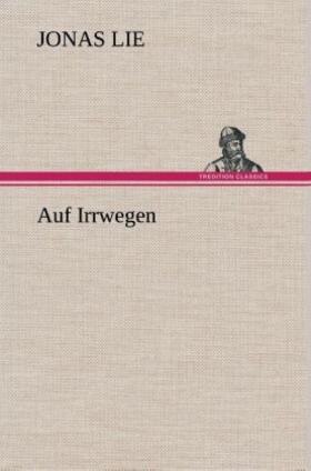 Lie |  Auf Irrwegen | Buch |  Sack Fachmedien