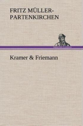 Müller-Partenkirchen |  Kramer & Friemann | Buch |  Sack Fachmedien