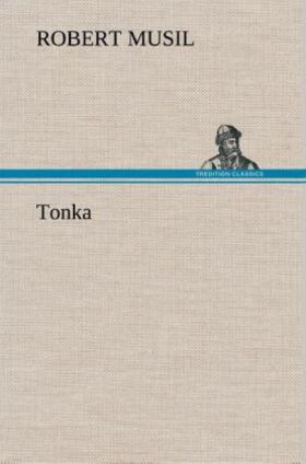 Musil |  Tonka | Buch |  Sack Fachmedien