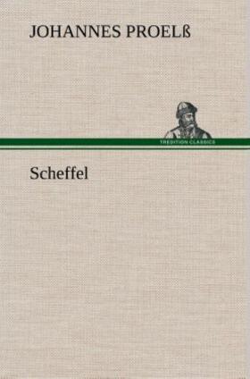 Proelß |  Scheffel | Buch |  Sack Fachmedien