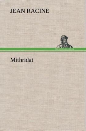 Racine |  Mithridat | Buch |  Sack Fachmedien