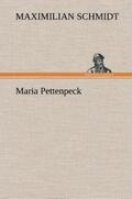 Schmidt |  Maria Pettenpeck | Buch |  Sack Fachmedien