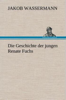 Wassermann |  Die Geschichte der jungen Renate Fuchs | Buch |  Sack Fachmedien
