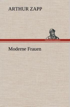 Zapp |  Moderne Frauen | Buch |  Sack Fachmedien
