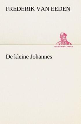 Eeden |  De kleine Johannes | Buch |  Sack Fachmedien