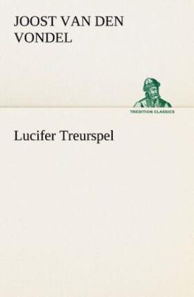 Vondel |  Lucifer Treurspel | Buch |  Sack Fachmedien