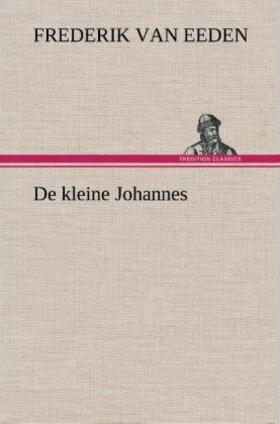Eeden |  De kleine Johannes | Buch |  Sack Fachmedien