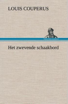 Couperus |  Het zwevende schaakbord | Buch |  Sack Fachmedien