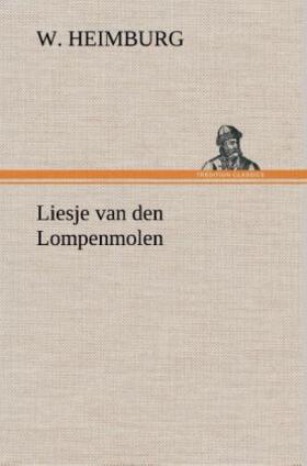 Heimburg |  Liesje van den Lompenmolen | Buch |  Sack Fachmedien