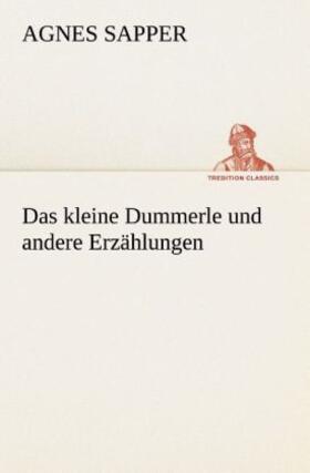 Sapper |  Das kleine Dummerle und andere Erzählungen | Buch |  Sack Fachmedien