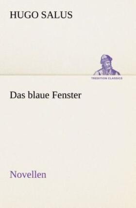 Salus |  Das blaue Fenster Novellen | Buch |  Sack Fachmedien