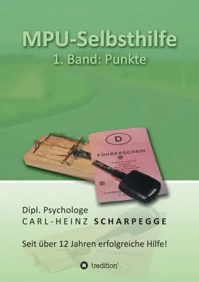 Scharpegge |  MPU-Selbsthilfe, Punkte | Buch |  Sack Fachmedien