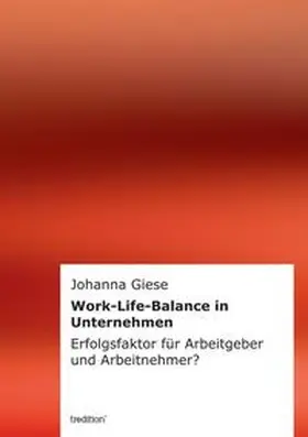 Giese | Work-Life-Balance in Unternehmen | Buch | 978-3-8495-5055-4 | www.sack.de