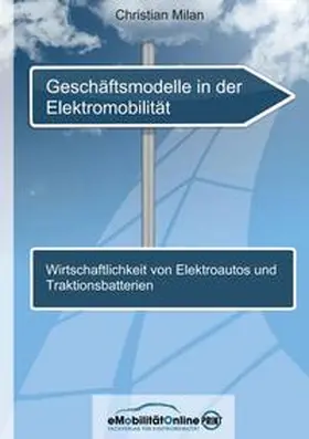 Milan |  Geschäftsmodelle in der Elektromobilität | Buch |  Sack Fachmedien